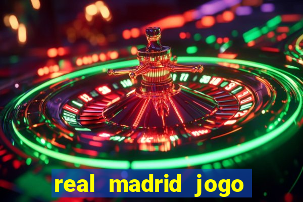 real madrid jogo ao vivo