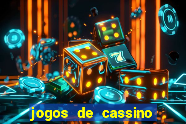 jogos de cassino para ganhar dinheiro de verdade