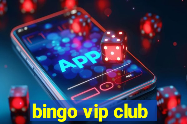 bingo vip club