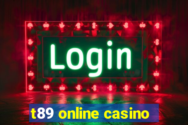 t89 online casino