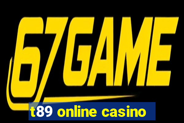 t89 online casino