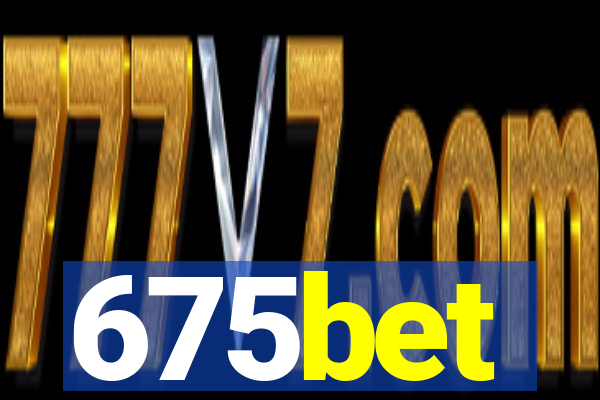 675bet