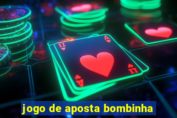 jogo de aposta bombinha