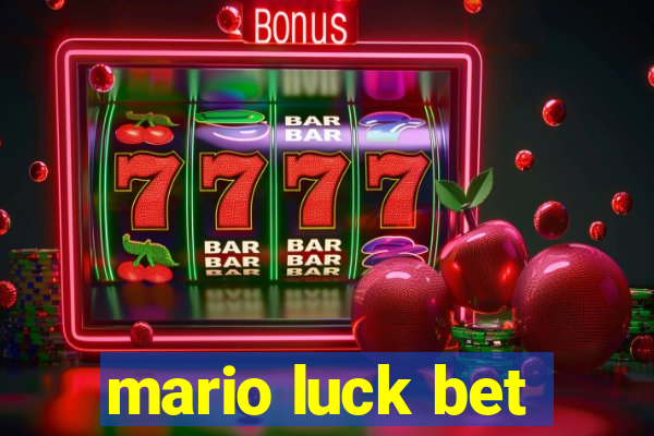 mario luck bet