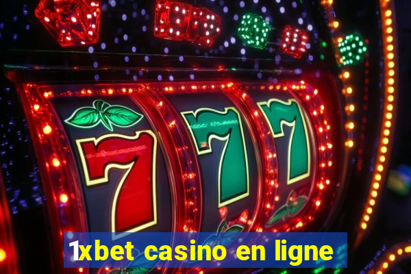 1xbet casino en ligne