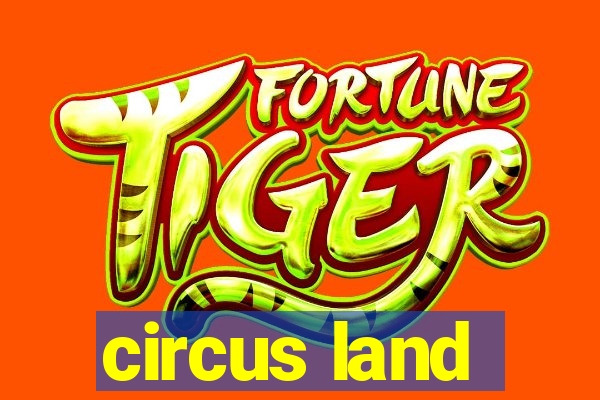 circus land