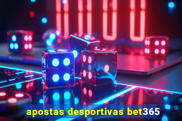 apostas desportivas bet365