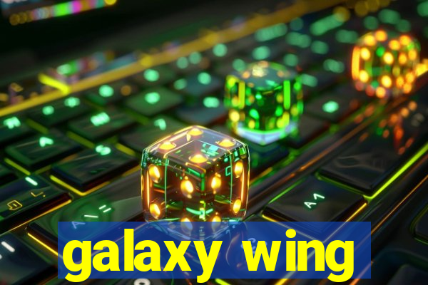 galaxy wing