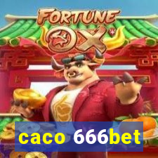 caco 666bet