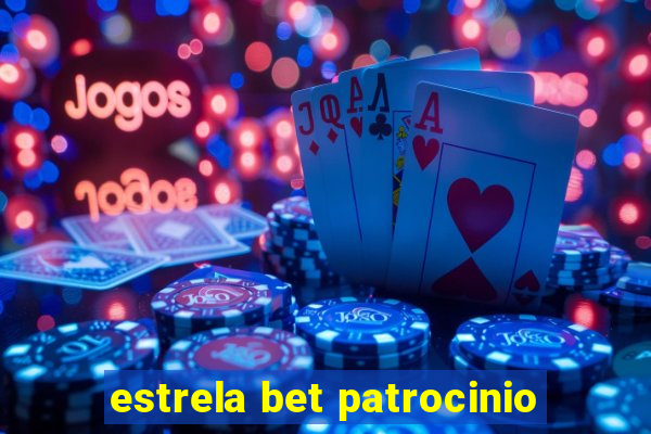 estrela bet patrocinio