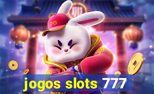 jogos slots 777