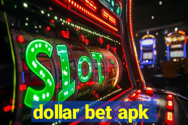 dollar bet apk