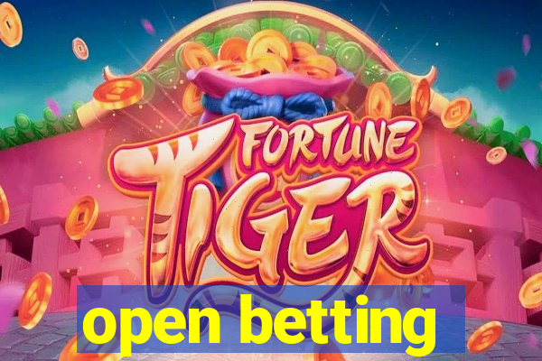 open betting