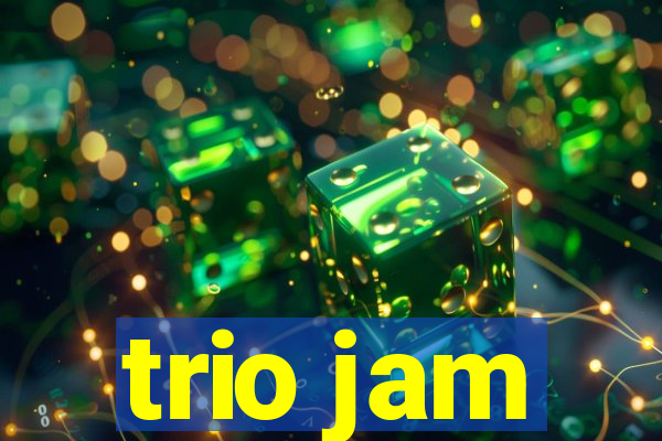 trio jam