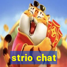 strio chat