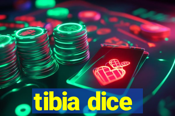 tibia dice