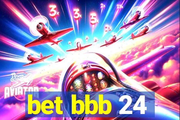 bet bbb 24