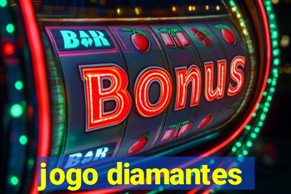 jogo diamantes