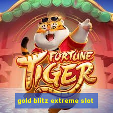 gold blitz extreme slot