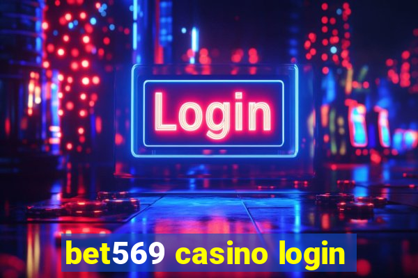 bet569 casino login