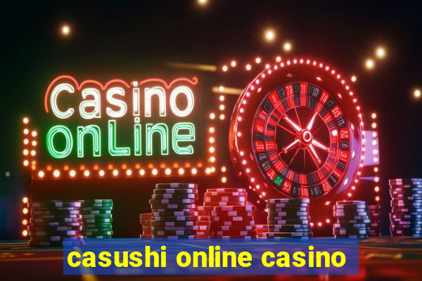 casushi online casino