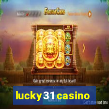 lucky31 casino