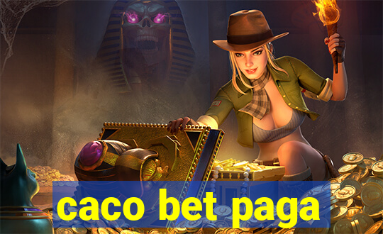 caco bet paga