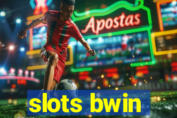 slots bwin