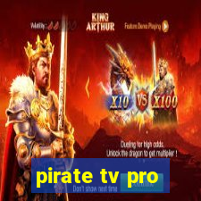 pirate tv pro