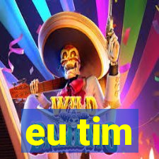 eu tim