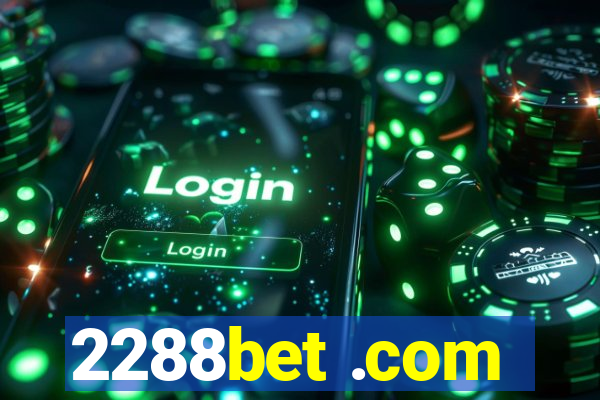 2288bet .com