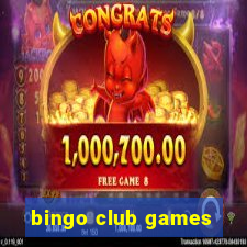 bingo club games