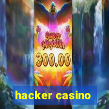 hacker casino