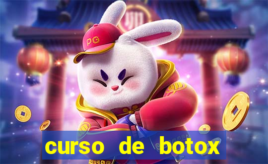 curso de botox reconhecido pelo mec