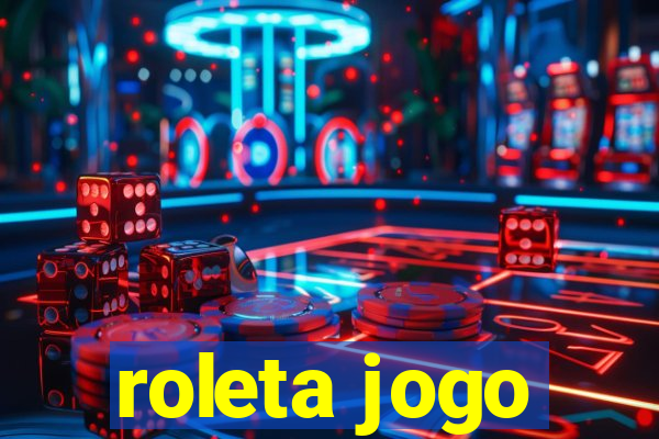 roleta jogo