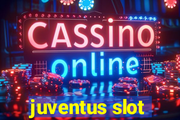 juventus slot