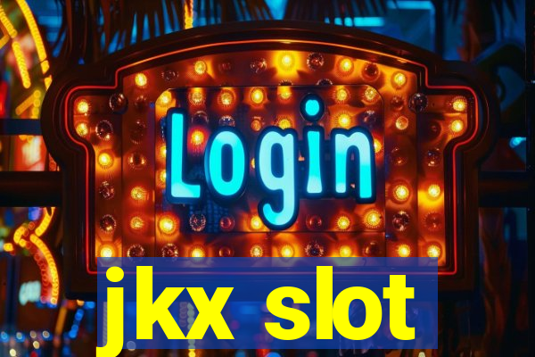 jkx slot