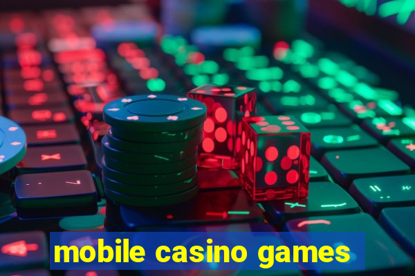 mobile casino games