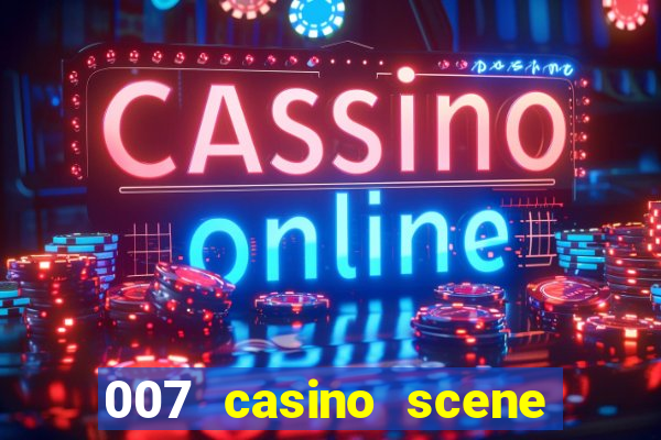 007 casino scene peirce brosnan