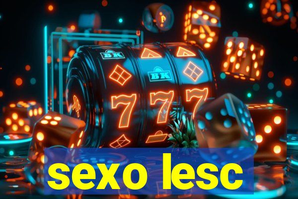 sexo lesc