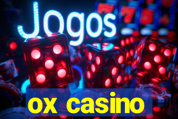 ox casino