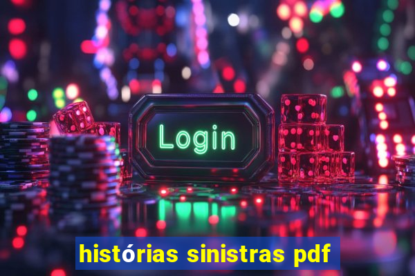 histórias sinistras pdf