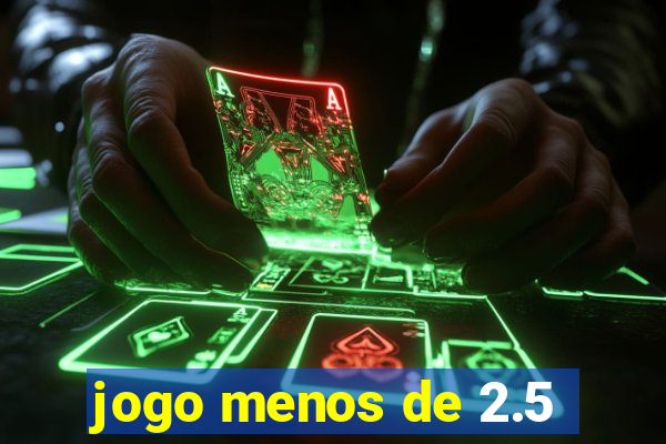 jogo menos de 2.5