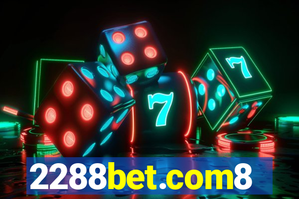 2288bet.com8