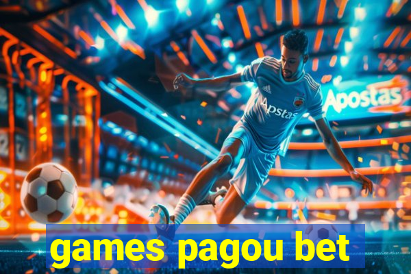 games pagou bet