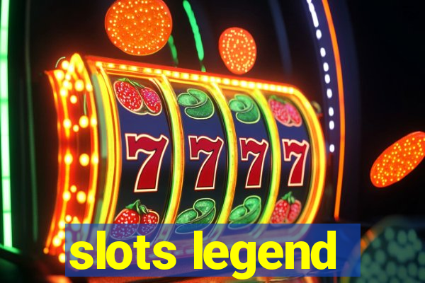 slots legend