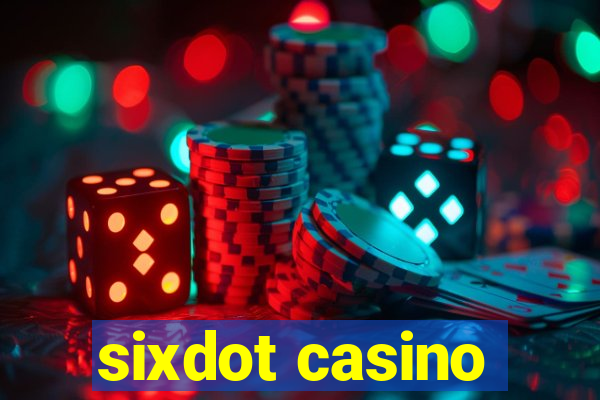 sixdot casino