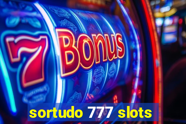 sortudo 777 slots