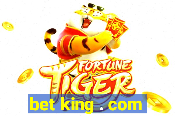 bet king . com