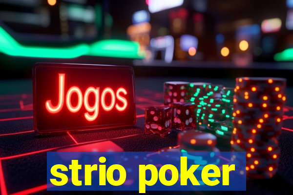 strio poker